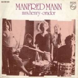 Manfred Mann's Earth Band : Mrs. Henry - Orador
